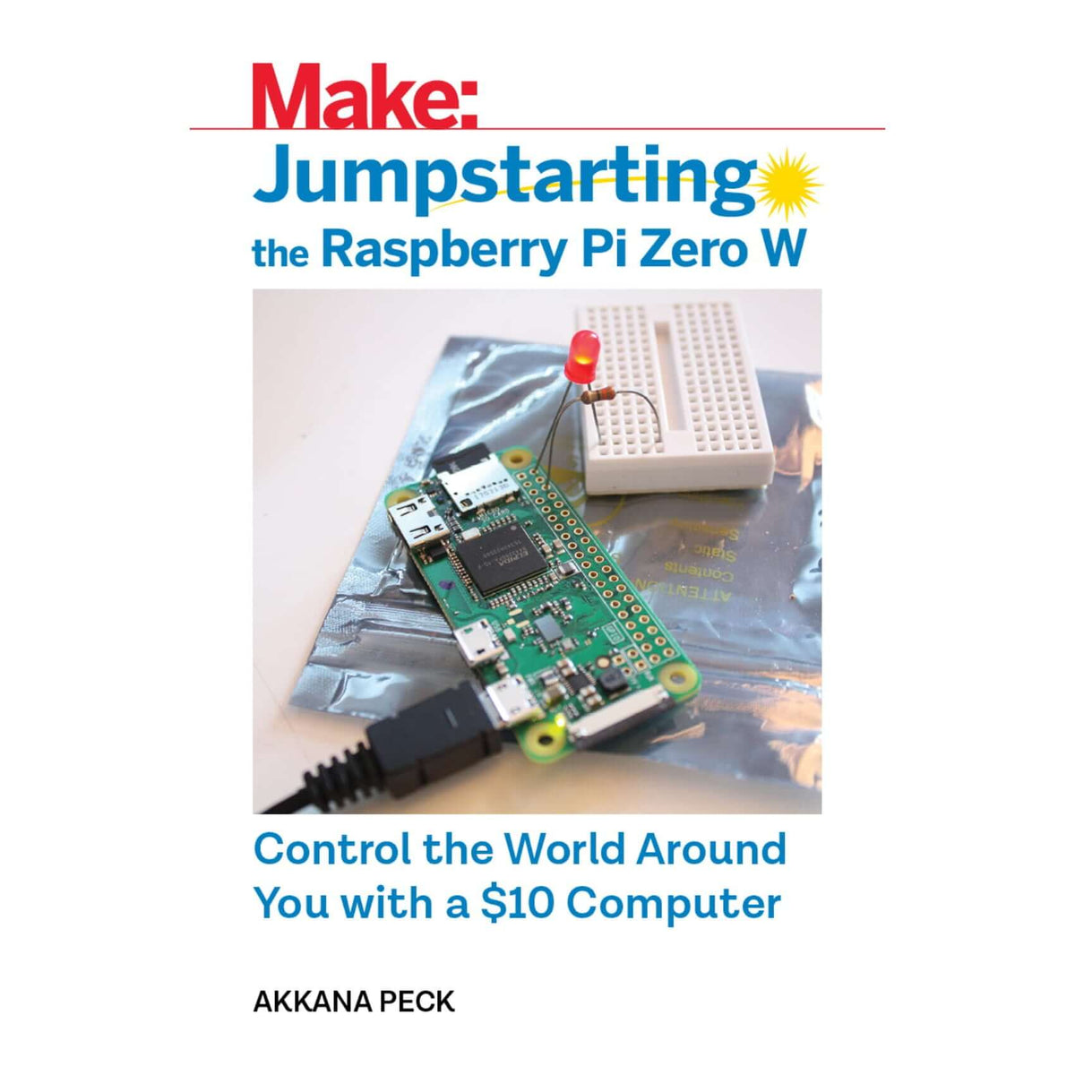Make: Jumpstarting the Raspberry Pi Zero W