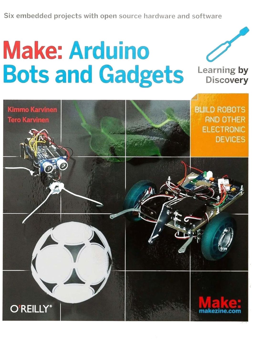 Make: Arduino Bots and Gadgets