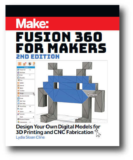 Make: Fusion 360 for Makers, 2nd Edition - PDF