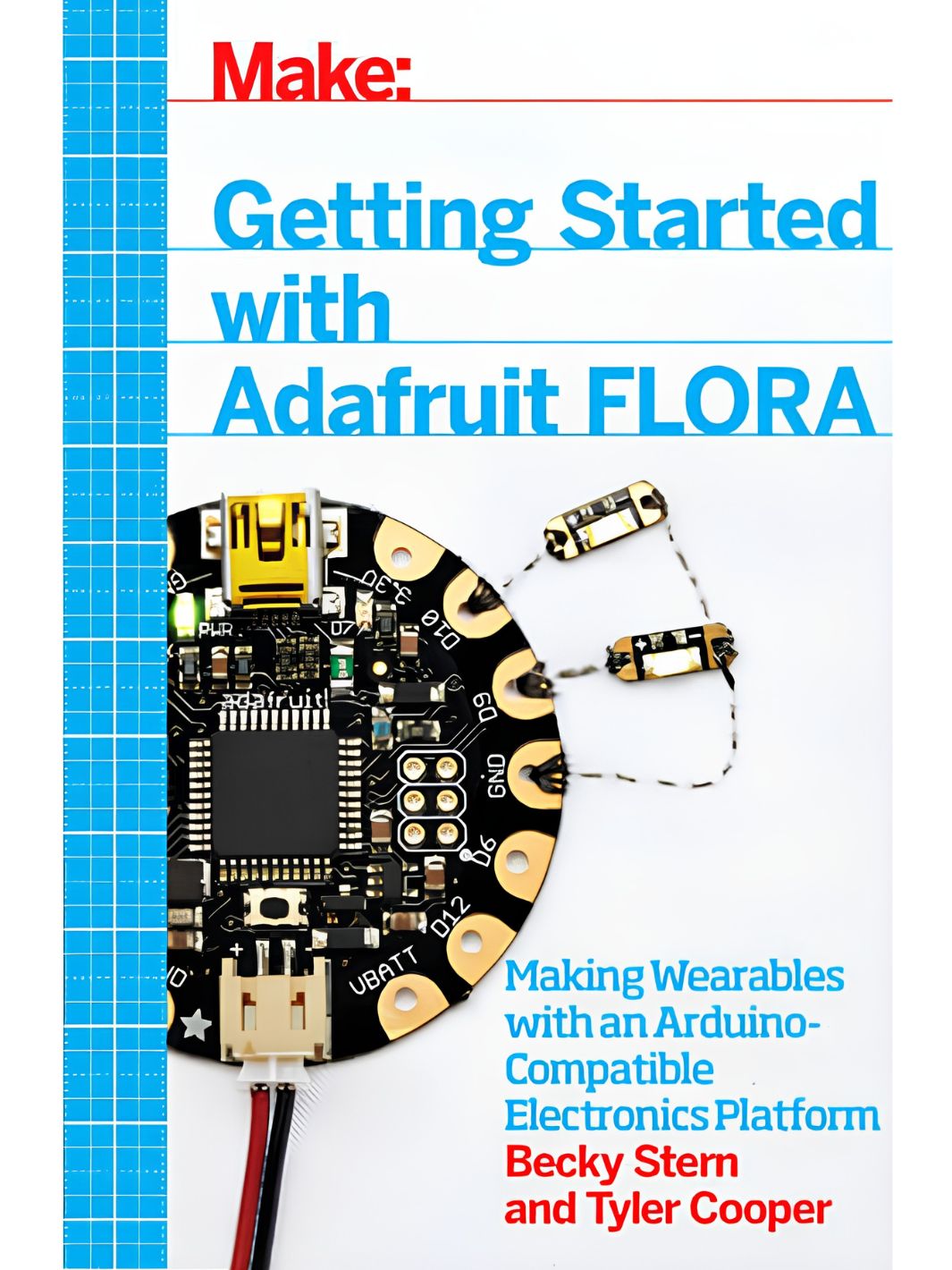 Make: Getting Started with Adafruit FLORA