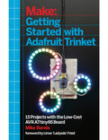 Make: Getting Started with Adafruit Trinket