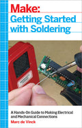 Make: Getting Started with Soldering