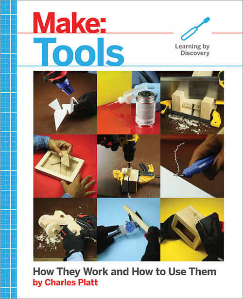 Make: Workshop Tools & How to Use Them