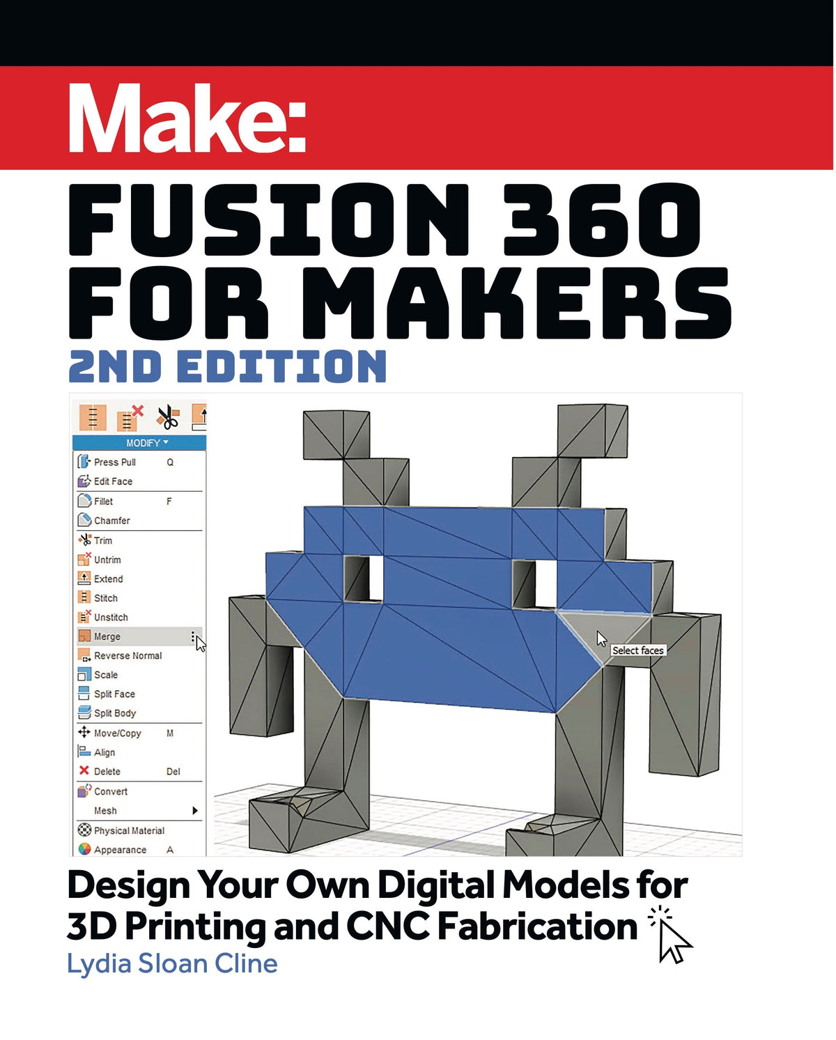 Make: Fusion 360 for Makers, 2nd Edition