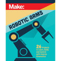 Make: Robotic Arms - PDF