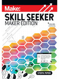 Make: Skill Seeker Maker Workbook