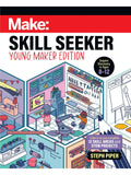 Make: Skill Seeker - Young Maker Edition
