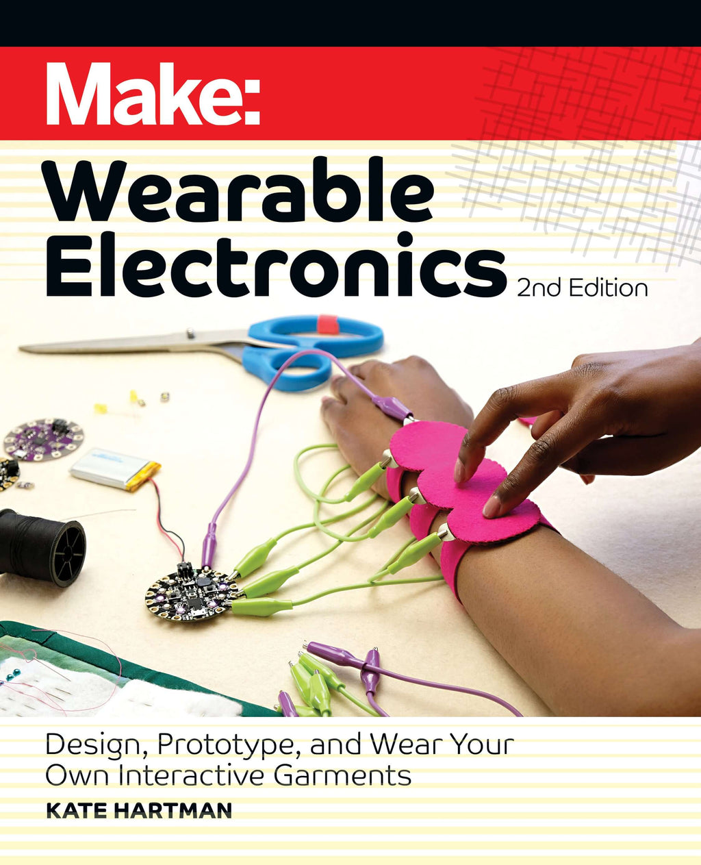 Make: Wearable Electronics, 2nd Edition- PDF