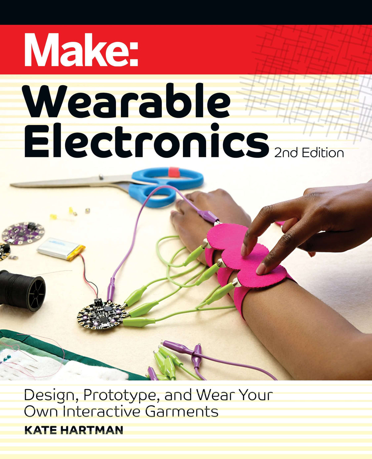Make: Wearable Electronics, 2nd Edition- PDF