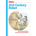Make: 21st Century Robot