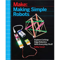 Make: Making Simple Robots - PDF