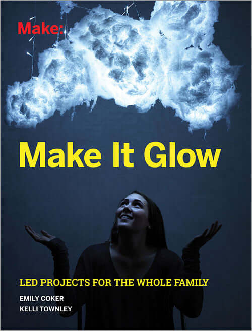 Make: Make It Glow